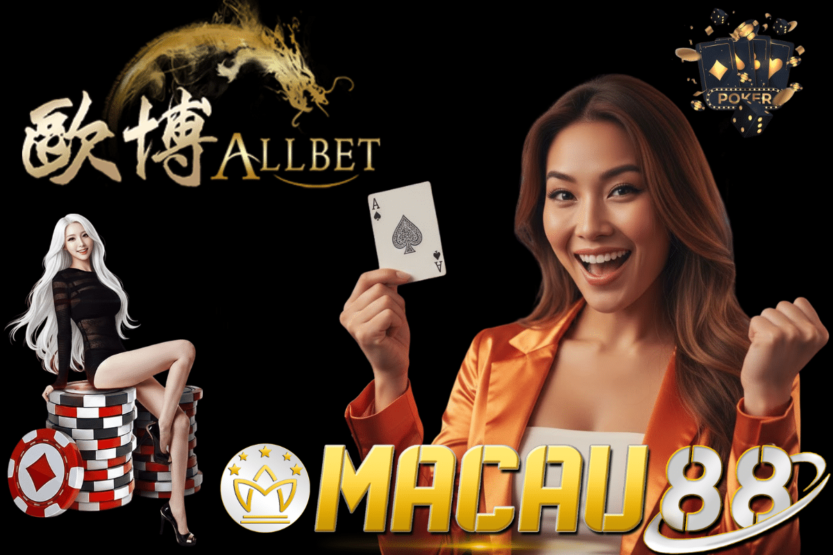 MACAU88: Live Casino ALLBET Dengan Taruhan Fleksibel untuk Semua Level Pemain